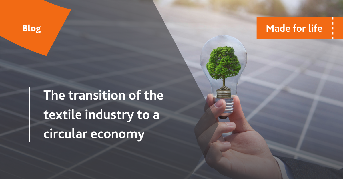 The transition of the textile industry to a circular economy